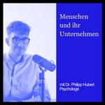 Podcast Menschen und ihr Unternehmen
