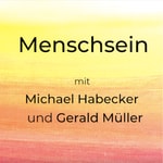 Logo of the podcast Menschsein Podcast Menschsein