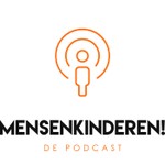 Logo of the podcast Mensenkinderen! De podcast Podcast Mensenkinderen! De podcast