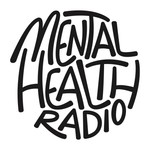 Logo of the podcast MENTAL HEALTH RADIO Podcast MENTAL HEALTH RADIO