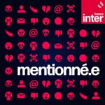 Logo of the podcast Mentionné.e Podcast Mentionné.e