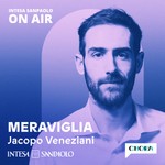 Logo of the podcast Meraviglia - Intesa Sanpaolo On Air Podcast Meraviglia - Intesa Sanpaolo On Air