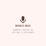Logo of the podcast MERCI MEC Podcast MERCI MEC