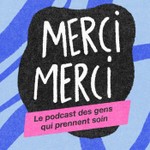 Merci Merci Podcast Merci Merci