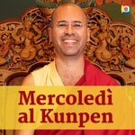 Logo of the podcast Mercoledì al Kunpen con Lama Michel Rinpoche Podcast Mercoledì al Kunpen con Lama Michel Rinpoche