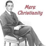 Logo of the podcast Mere Christianity Podcast Mere Christianity