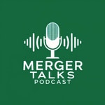 Logo of the podcast Merger Talks Podcast Podcast Merger Talks Podcast
