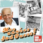 Logo of the podcast Mes années Sud Ouest Podcast Mes années Sud Ouest