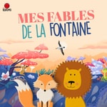 Logo of the podcast Mes Fables de La Fontaine Podcast Mes Fables de La Fontaine