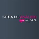 Logo of the podcast Mesa de Análisis con Loret Podcast Mesa de Análisis con Loret