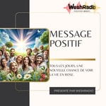 Logo of the podcast Message Positif WeshRadio Podcast Message Positif WeshRadio