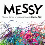 Messy with Daniel Atlin Messy with Daniel Atlin