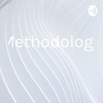 Logo of the podcast Methodology Podcast Methodology