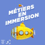 Logo of the podcast Métiers en Immersion Podcast Métiers en Immersion