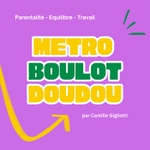 Logo of the podcast Métro Boulot Doudou Podcast Métro Boulot Doudou