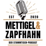 Logo of the podcast Mettigel und Zapfhahn Podcast Mettigel und Zapfhahn