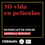 Logo of the podcast Mi vida en películas Podcast Mi vida en películas