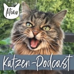 Logo of the podcast Miau Katzen-Podcast - das Original seit 2017 Podcast Miau Katzen-Podcast - das Original seit 2017