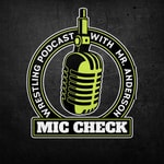 Logo of the podcast Mic Check with Mr Anderson