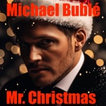Logo of the podcast Michael Bublé is Mr. Christmas Podcast Michael Bublé is Mr. Christmas