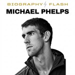 Logo of the podcast Michael Phelps - Biography Flash Podcast Michael Phelps - Biography Flash