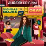 Logo of the podcast Michelle Rojas Is Not Okay Podcast Michelle Rojas Is Not Okay