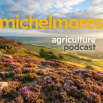 Logo of the podcast Michelmores Agriculture Podcast Podcast Michelmores Agriculture Podcast
