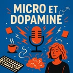 MICRO ET DOPAMINE, le TDAH de l'adulte au travail et dans la vie ! MICRO ET DOPAMINE, le TDAH de l'adulte au travail et dans la vie !