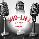 Mid-Life Mafia Podcast Mid-Life Mafia
