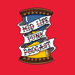Mid Life Punk Podcast Podcast Mid Life Punk Podcast