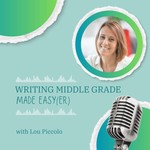 Logo of the podcast Middle Grade Made Easy(er) | Kidlit Writing Craft Podcast Podcast Middle Grade Made Easy(er) | Kidlit Writing Craft Podcast