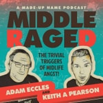 Logo of the podcast Middle Raged Podcast Middle Raged