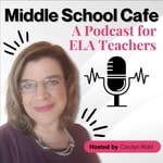 Middle School Café – Strategies & Support for Middle School ELA Teachers Middle School Café – Strategies & Support for Middle School ELA Teachers