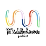 Logo of the podcast Middlebrow - A Contemporary Art Podcast Podcast Middlebrow - A Contemporary Art Podcast