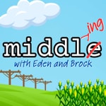 Logo of the podcast Middling with Eden and Brock Podcast Middling with Eden and Brock