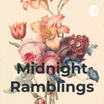 Logo of the podcast Midnight Ramblings Podcast Midnight Ramblings
