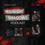 Logo of the podcast Midnight Shadows Podcast Midnight Shadows