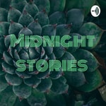 Logo of the podcast Midnight stories Podcast Midnight stories