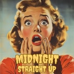 Logo of the podcast Midnight Straight Up Podcast Midnight Straight Up