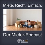 Logo of the podcast Miete. Recht. Einfach. - Der Mieter Podcast Podcast Miete. Recht. Einfach. - Der Mieter Podcast