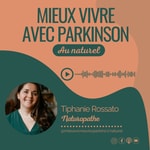 Logo of the podcast Mieux vivre avec Parkinson au naturel Podcast Mieux vivre avec Parkinson au naturel