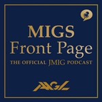 Logo of the podcast MIGS FRONT PAGE - The Official JMIG Podcast Podcast MIGS FRONT PAGE - The Official JMIG Podcast
