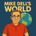 Mike Dell's World Podcast Mike Dell's World