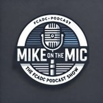 Logo of the podcast Mike on the Mic: The FCADC Podcast Show Podcast Mike on the Mic: The FCADC Podcast Show