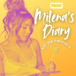 Logo of the podcast Milena's Diary Podcast Milena's Diary