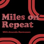 Logo of the podcast Miles on Repeat Podcast Miles on Repeat