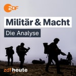 Logo of the podcast Militär & Macht - die Analyse von ZDFheute live Podcast Militär & Macht - die Analyse von ZDFheute live