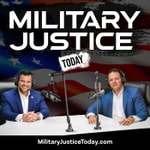 Logo of the podcast Military Justice Today Podcast Military Justice Today