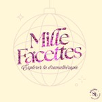 Logo of the podcast Mille facettes Podcast Mille facettes
