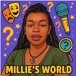 Logo of the podcast Millie’s World Podcast Millie’s World
